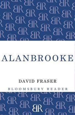 Alanbrooke by David Fraser