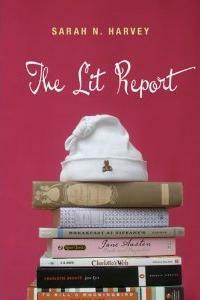 The Lit Report by Sarah N. Harvey