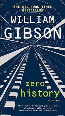 Zero History by William Gibson