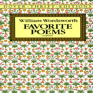 Favorite Poems by William Wordsworth, Stanley Appelbaum
