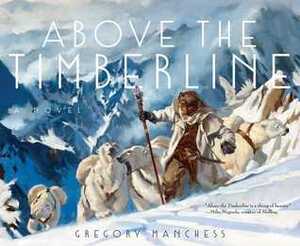 Above the Timberline by Gregory Manchess