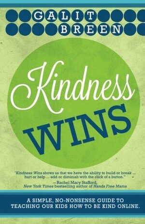 Kindness Wins by Galit Breen