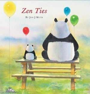 Zen Ties by Jon J. Muth