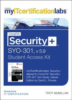 Comptia Security+ Sy0-301 Cert Guide, V5.9 Myitcertificationlab -- Access Card by David L. Prowse