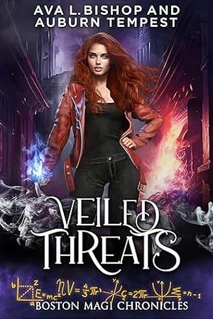 Veiled Threats by Ava L Bishop, Auburn Tempest