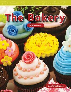 The Bakery by Lisa Greathouse
