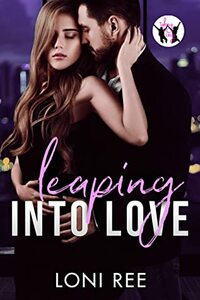 Leaping into Love by Loni Ree