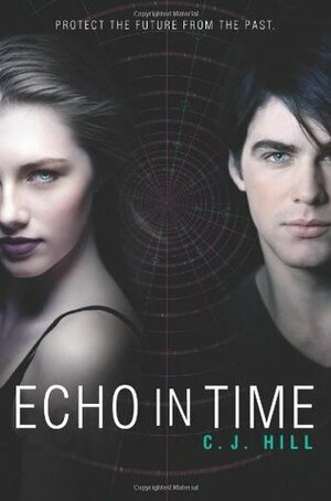 Echo in Time by C.J. Hill