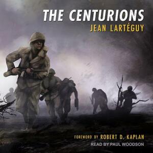 The Centurions by Jean Larteguy