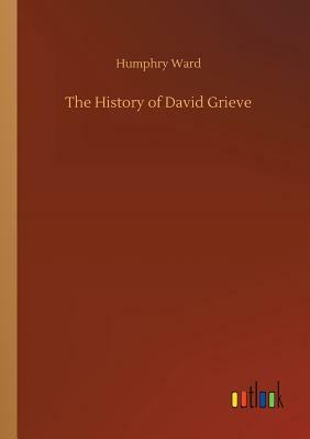 The History of David Grieve by Humphry Ward