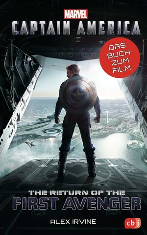 Marvel Captain America - The Return of the First Avenger: Das Buch zum Film ab 10 Jahren by Alex Irvine