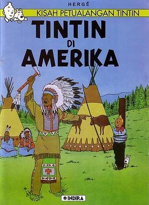 Tintin di Amerika by Hergé, Hergé