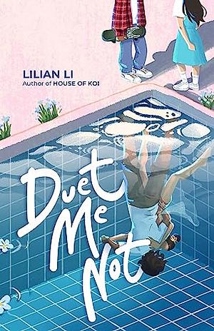 Duet Me Not by Lilian Li