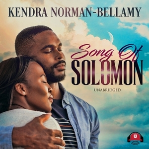 Song of Solomon by Kendra Norman-Bellamy