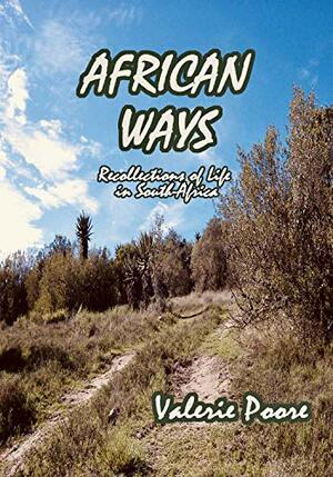 African Ways by Valerie Poore