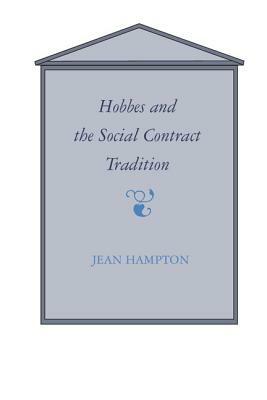 Hobbes and the Social Contract Tradition by Jean Hampton