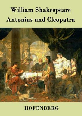 Antonius und Cleopatra by William Shakespeare