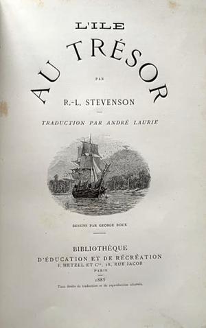 L'Ile au tresor by Robert Louis Stevenson, Robert Louis Stevenson