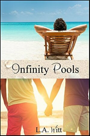 Infinity Pools by L.A. Witt