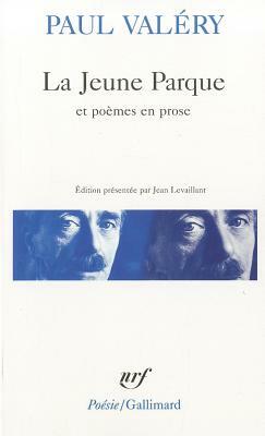 Jeune Parque Poemes by Paul Valbery, Paul Valery