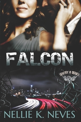 Falcon: A sequel to Nightwatch by Nellie K. Neves