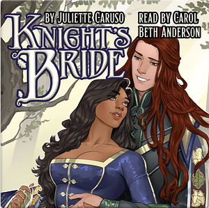 Knight's Bride by Juliette Caruso