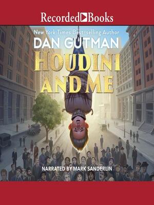 Houdini and Me by Dan Gutman