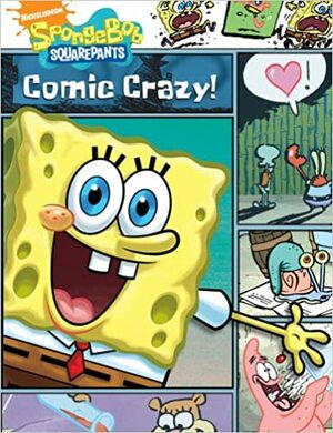 Comic Crazy! by Stephen Hillenburg