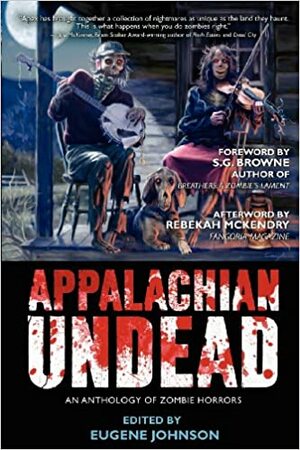 Appalachian Undead by Eugene Johnson