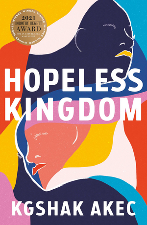 Hopeless Kingdom by Kgshak Akec