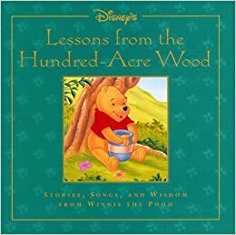 Lessons from the Hundred-Acre Wood: Stories, Verse & Wisdom by Hallie Marshall