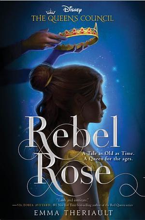 Rebel Rose by Emma Theriault