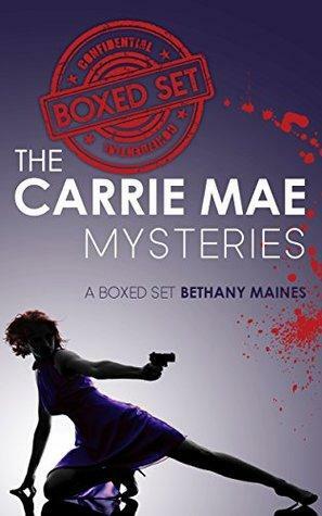 The Carrie Mae Mysteries Boxed Set by Bethany Maines
