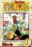 One Piece, Vol. 1: Romance Dawn by Eiichiro Oda