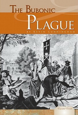 Bubonic Plague by Kevin Cunningham