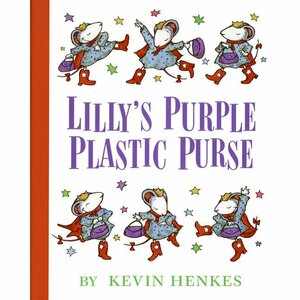 Lilly's Purple Plastic Purse by Kevin Henkes