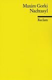 Nachtasyl by Maxim Gorky, August Scholz