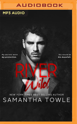 River Wild by Samantha Towle