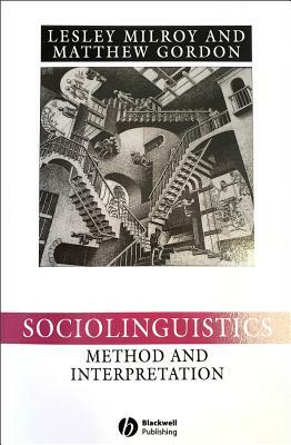 Sociolinguistics by Matthew Gordon, Lesley Milroy