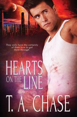 Hearts On The Line by T.A. Chase