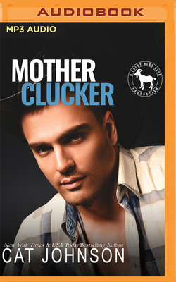 Mother Clucker: A Hero Club Novel by Hero Club, Cat Johnson