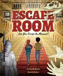 Escape Room: Can You Escape the Museum? by Gareth Moore