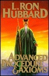 Advanced Procedure & Axioms by L. Ron Hubbard