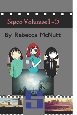 Sysco Volumes 1 to 5 by Rebecca Maye Holiday