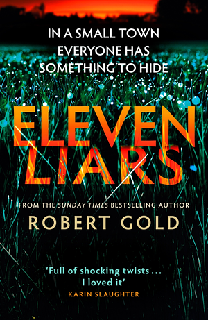 Eleven Liars by Robert Gold