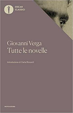 Tutte le novelle by Corrado Simioni, Giovanni Verga