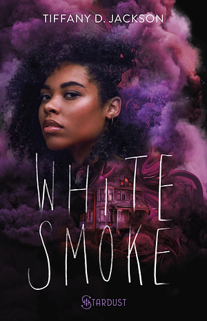 White smoke by Tiffany D. Jackson