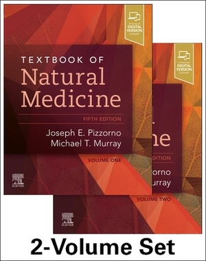 Textbook of Natural Medicine - 2-Volume Set by Michael T. Murray, Joseph E. Pizzorno