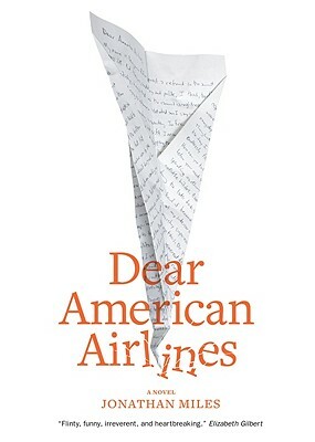 Dear American Airlines by Jonathan Miles