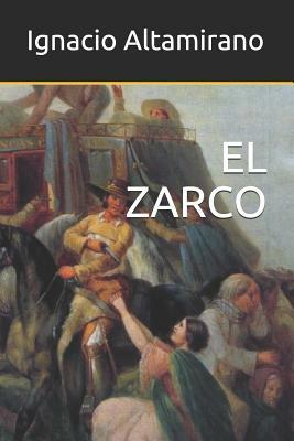 El Zarco by Ignacio Manuel Altamirano